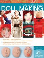 The Complete Photo Guide to Doll Making 1589235045 Book Cover