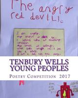 Tenbury Wells Young People?s Poetry Competition 2017 1977926827 Book Cover