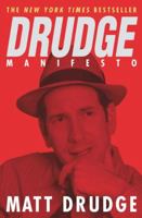 Drudge Manifesto 0451201507 Book Cover