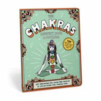 Chakras Activity Book & Journal: Get Grounded, Feel Good, Free Your Chi & Lots of Other Cool Magical Stuff 1683492366 Book Cover