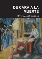 de Cara a la Muerte 0244943109 Book Cover