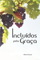 Incluídos pela Graça 1728843693 Book Cover