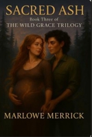 Sacred Ash: Book Three of the Wild Grace Trilogy B0G2S5MGNS Book Cover