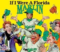 If I Were a Florida Marlin 1878338218 Book Cover