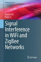 Signal Interference in WiFi and ZigBee Networks 3319478052 Book Cover