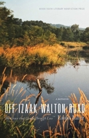 Off Izaak Walton Road: The Grace That Comes Through Loss 0826367712 Book Cover