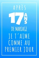 Noces De Rose, Carnet De Notes: Idée Cadeau Original Et Utile Pour Célébrer 17 Ans De Mariage, Pour Elle Ou Pour Lui (French Edition) 1688884130 Book Cover