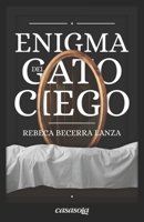Enigma del gato ciego 1942369638 Book Cover