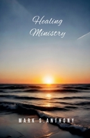 Healing Ministry B0FNQF313Y Book Cover