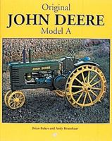 Original John Deere Model A 0760302189 Book Cover