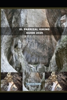 EL PARRIZAL HIKING GUIDE 2025 (The Roamer’s Handbook) B0FLKDBMVJ Book Cover