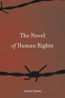 The Novel of Human Rights 067498644X Book Cover