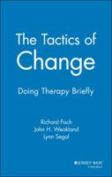 The Tactics of Change: Doing Therapy Briefly (The Jossey-Bass Social & Behavioral Science Series) 0875895212 Book Cover