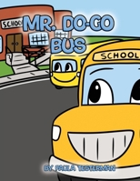 Mr. Do-Go Bus 1638671737 Book Cover