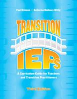 Transition IEPs: A Curriculum Guide for Teachers and Transition Practitioners 1416403833 Book Cover