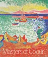 Masters of Colour: Derain to Kandinsky 1903973147 Book Cover