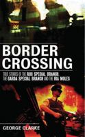 Border Crossing 0717145689 Book Cover