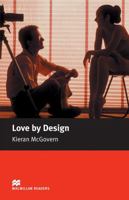 Love by Design: Elementary (Macmillan Readers) 1405072725 Book Cover