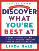 Discover What You'RE Best at: The National Career Aptitude System and Career Directory 0684839563 Book Cover
