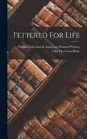 Fettered For Life 1017220131 Book Cover