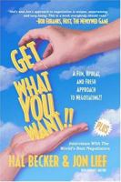 Get What You Want!! A Fun, Upbeat and Fresh Approach to Negotiating 1886939683 Book Cover