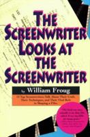 The Screenwriter Looks at the Screenwriter 1879505010 Book Cover