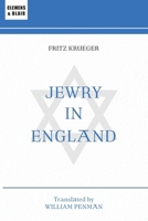 Jewry in England: A Thousand-Year History 1963143604 Book Cover