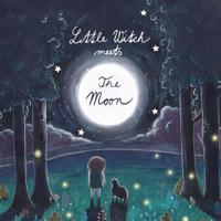 Little Witch Meets The Moon: Magical Bedtime Story for Girls and Boys with Beautiful Illustrations and 5 Coloring Pages 1731470541 Book Cover