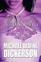 The Next Big Thing 1448954290 Book Cover
