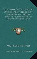 Catechism of the History of the Early Church in England and Wales 1021324477 Book Cover