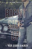 Right Side Up 1517574137 Book Cover