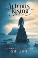 Artemis Rising 0985146338 Book Cover