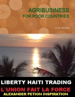 Liberty Haiti Trading Agribusiness 1304116573 Book Cover