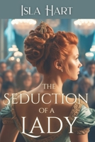 The Seduction of A Lady B0B165TBQM Book Cover