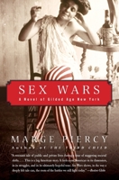 Sex Wars: A Novel of Gilded Age New York 0060789832 Book Cover