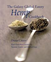 The Galaxy Global Eatery Hemp Cookbook 1583940553 Book Cover