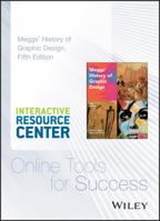 Meggs' History of Graphic Design, 5e Interactive Resource Center Access Card 1118922247 Book Cover