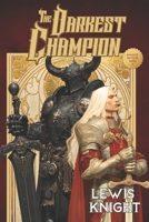 The Darkest Champion B09S65L2XV Book Cover