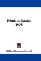 Fabulous Fancies 1165343371 Book Cover