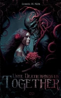 Until Death brings us together 3384185528 Book Cover