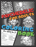 Stoner Coloring Book: 50+ Unique psychedelic designs for Adults B08MN5N73D Book Cover