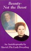 Beauty - Not the Beast: An Autobiography 0859780562 Book Cover