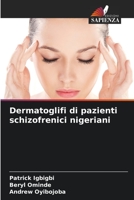 Dermatoglifi di pazienti schizofrenici nigeriani 6205781190 Book Cover