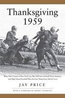 Thanksgiving 1959: When One Last Corner of New York City Was Still Part of Small-town America 0977003930 Book Cover