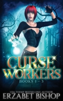 Curse Workers: Books 1-3 1773572466 Book Cover