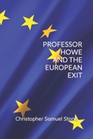 Professor Howe and the European Exit B0B4SPLN79 Book Cover
