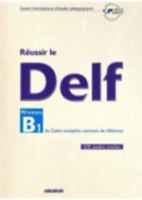 Reussir Le Delf Niveau B1 2278057537 Book Cover