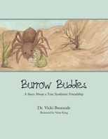 Burrow Buddies: A Story About a True Symbiotic Friendship 150353183X Book Cover