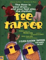 Toe Tapper [With A Pair of Tappin' Noisemakers] 1581840276 Book Cover