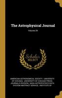 The Astrophysical Journal; Volume 29 1020413115 Book Cover